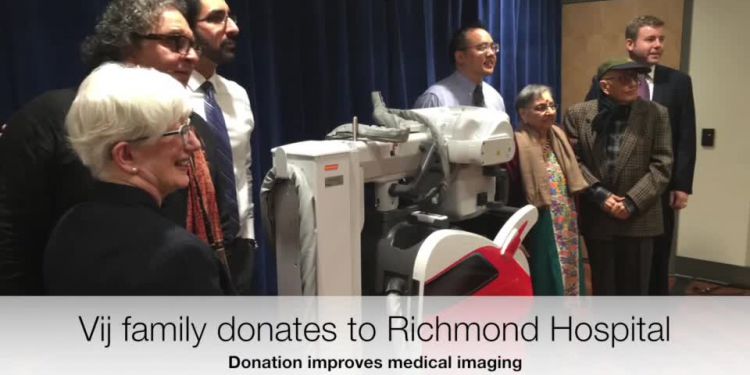 Richmond couple give $100,000 to Richmond Hospital. Manmohan and Kusum Vij, parents of chef Vikram Vij, have donated $100,000 to help fund a brand new state-of-the-art portable digital X-ray machine in Richmond Hospital’s Medical Imaging department.