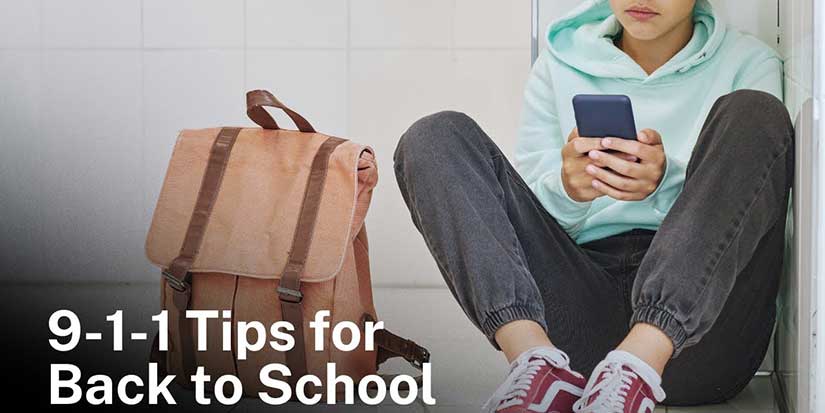 Make 9-1-1 education part of your back-to-school routine