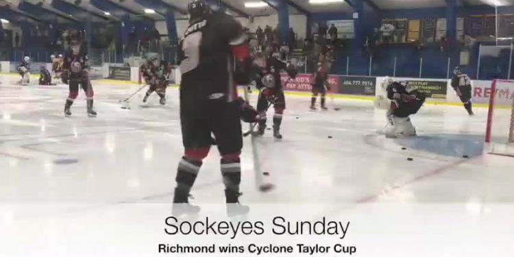 Sockeyes Sunday. Richmond Sockeyes won their sixth Cyclone Taylor Cup championship and third in the last decade Sunday, defeating Delta Ice Hawks 5-1 in the B.C. Junior B hockey tournament final.
